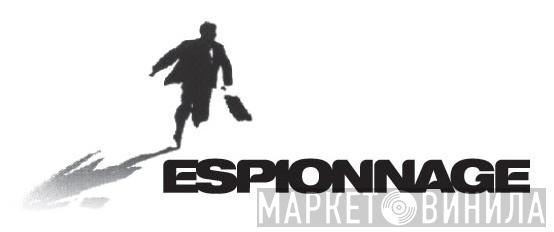 Espionnage - Винил CD и Кассеты лейбла Espionnage на сайте МаркетВинила