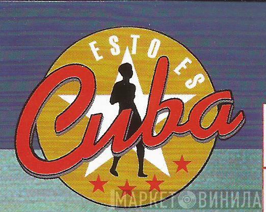 Esto Es Cuba. Antología De La Música Cubana - Винил CD и Кассеты лейбла Esto Es Cuba. Antología De La Música Cubana на сайте МаркетВинила