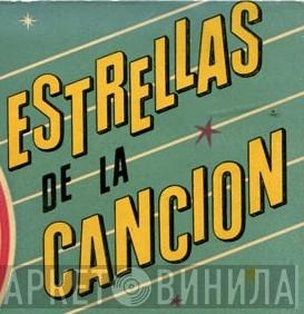 Estrellas De La Canción - Винил CD и Кассеты лейбла Estrellas De La Canción на сайте МаркетВинила