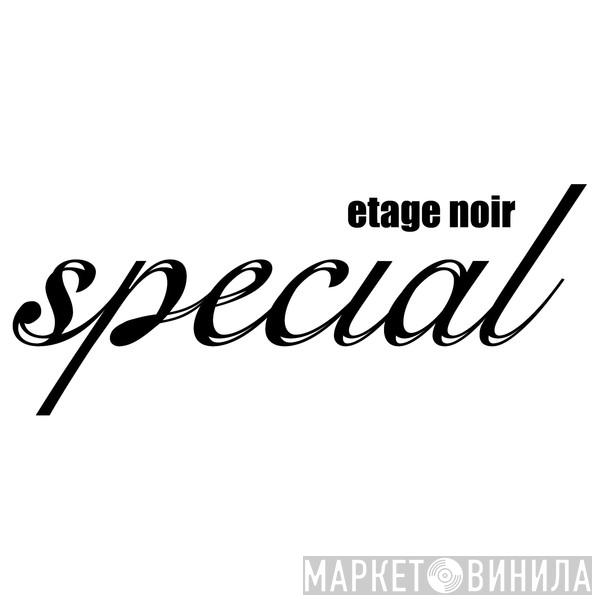 Etage Noir Special - Винил CD и Кассеты лейбла Etage Noir Special на сайте МаркетВинила