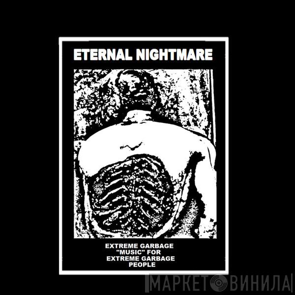 Eternal Nightmare - Винил CD и Кассеты лейбла Eternal Nightmare на сайте МаркетВинила
