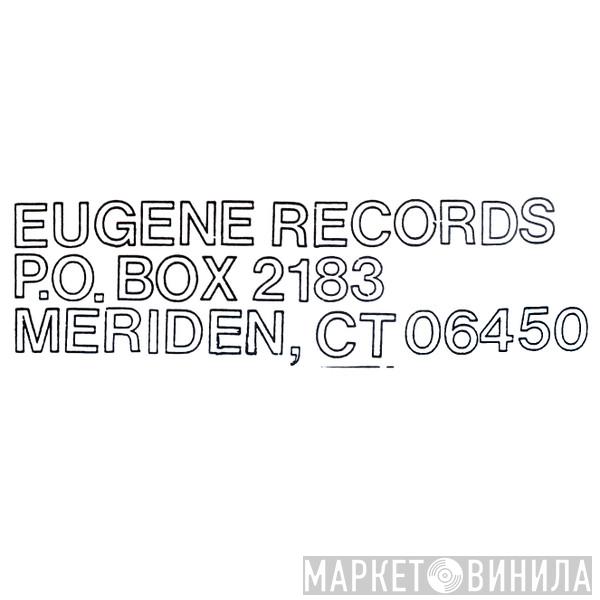 Eugene Records - Винил CD и Кассеты лейбла Eugene Records на сайте МаркетВинила