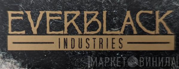 Everblack Industries - Винил CD и Кассеты лейбла Everblack Industries на сайте МаркетВинила