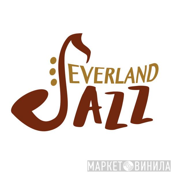 Everland Jazz - Винил CD и Кассеты лейбла Everland Jazz на сайте МаркетВинила