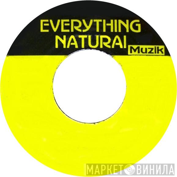 Everything Natural Muzik - Винил CD и Кассеты лейбла Everything Natural Muzik на сайте МаркетВинила