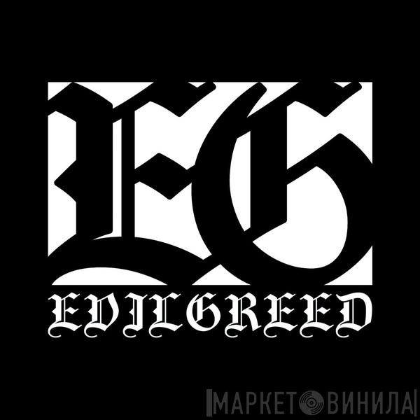Evil Greed - Винил CD и Кассеты лейбла Evil Greed на сайте МаркетВинила