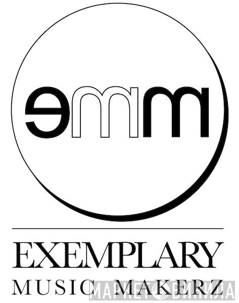 Exemplary Music Makerz - Винил CD и Кассеты лейбла Exemplary Music Makerz на сайте МаркетВинила