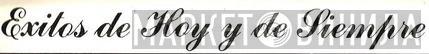 Exitos De Hoy Y De Siempre - Винил CD и Кассеты лейбла Exitos De Hoy Y De Siempre на сайте МаркетВинила
