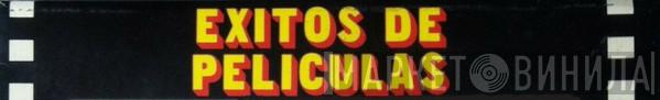 Exitos De Peliculas - Винил CD и Кассеты лейбла Exitos De Peliculas на сайте МаркетВинила