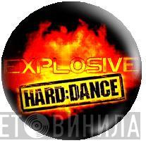 Explosive Hard:Dance - Винил CD и Кассеты лейбла Explosive Hard:Dance на сайте МаркетВинила