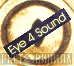 Eye 4 Sound - Винил CD и Кассеты лейбла Eye 4 Sound на сайте МаркетВинила