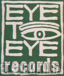 Eye To Eye Records - Винил CD и Кассеты лейбла Eye To Eye Records на сайте МаркетВинила