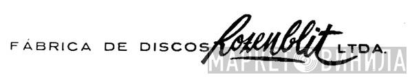 Fábrica De Discos Rozenblit Ltda. - Винил CD и Кассеты лейбла Fábrica De Discos Rozenblit Ltda. на сайте МаркетВинила