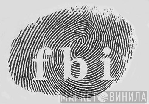 FBI Records - Винил CD и Кассеты лейбла FBI Records на сайте МаркетВинила