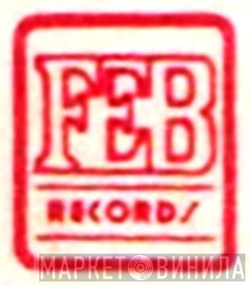 FEB Records - Винил CD и Кассеты лейбла FEB Records на сайте МаркетВинила
