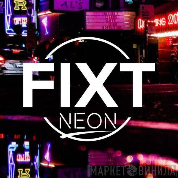 FIXT Neon - Винил CD и Кассеты лейбла FIXT Neon на сайте МаркетВинила
