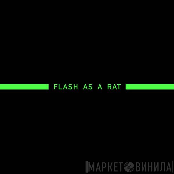 FLASH AS A RAT - Винил CD и Кассеты лейбла FLASH AS A RAT на сайте МаркетВинила