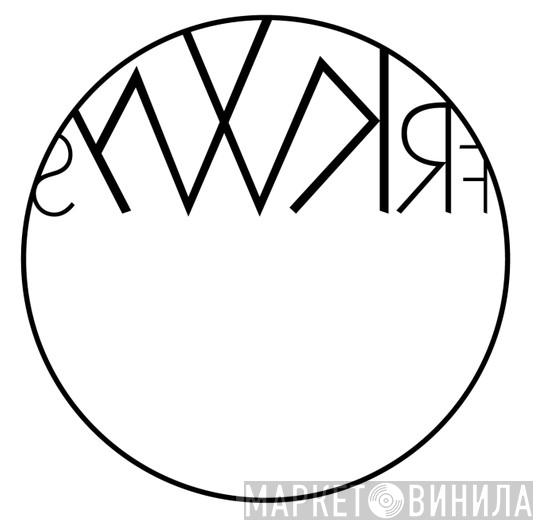 FRKWYS - Винил CD и Кассеты лейбла FRKWYS на сайте МаркетВинила