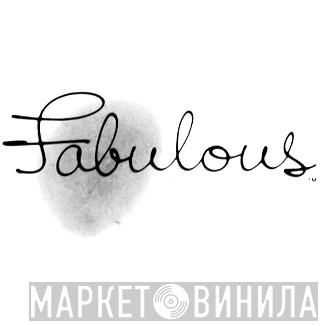 Fabulous - Винил CD и Кассеты лейбла Fabulous на сайте МаркетВинила
