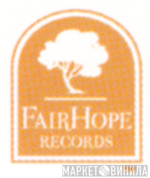 FairHope Records - Винил CD и Кассеты лейбла FairHope Records на сайте МаркетВинила