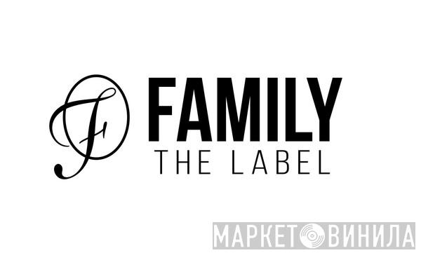 Family The Label - Винил CD и Кассеты лейбла Family The Label на сайте МаркетВинила