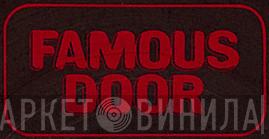 Famous Door - Винил CD и Кассеты лейбла Famous Door на сайте МаркетВинила