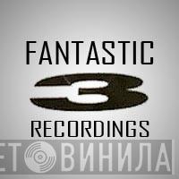 Fantastic 3 Recordings - Винил CD и Кассеты лейбла Fantastic 3 Recordings на сайте МаркетВинила