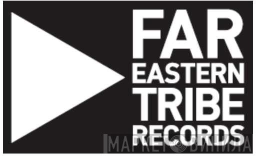 Far Eastern Tribe Records - Винил CD и Кассеты лейбла Far Eastern Tribe Records на сайте МаркетВинила