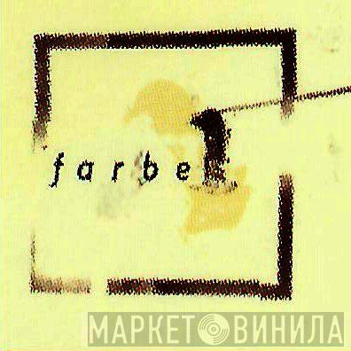 Farbe 1 - Винил CD и Кассеты лейбла Farbe 1 на сайте МаркетВинила