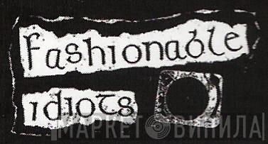 Fashionable Idiots - Винил CD и Кассеты лейбла Fashionable Idiots на сайте МаркетВинила