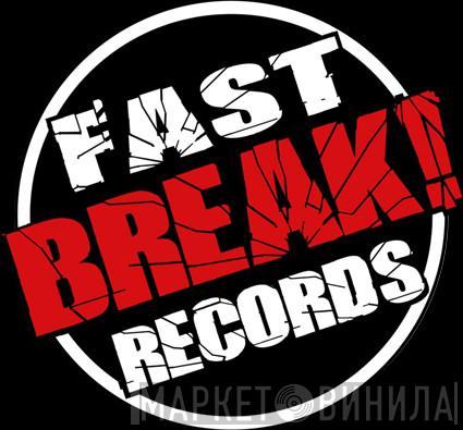 Fast Break! Records - Винил CD и Кассеты лейбла Fast Break! Records на сайте МаркетВинила