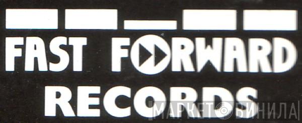 Fast Forward Records - Винил CD и Кассеты лейбла Fast Forward Records на сайте МаркетВинила