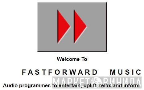 Fastforward Music - Винил CD и Кассеты лейбла Fastforward Music на сайте МаркетВинила