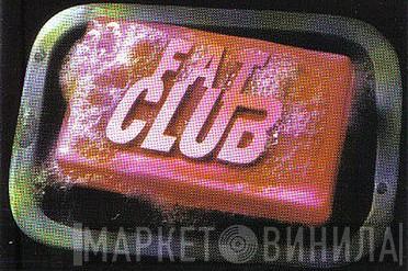 Fat Club - Винил CD и Кассеты лейбла Fat Club на сайте МаркетВинила
