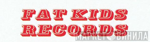 Fat Kids Records - Винил CD и Кассеты лейбла Fat Kids Records на сайте МаркетВинила