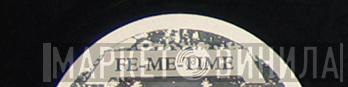 Fe-Me-Time - Винил CD и Кассеты лейбла Fe-Me-Time на сайте МаркетВинила
