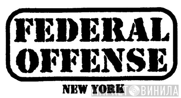 Federal Offense - Винил CD и Кассеты лейбла Federal Offense на сайте МаркетВинила