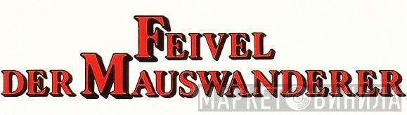 Feivel Der Mauswanderer - Винил CD и Кассеты лейбла Feivel Der Mauswanderer на сайте МаркетВинила
