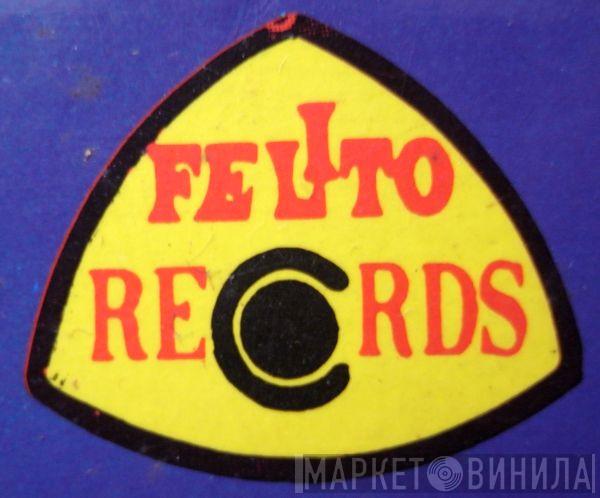 Felito Records - Винил CD и Кассеты лейбла Felito Records на сайте МаркетВинила