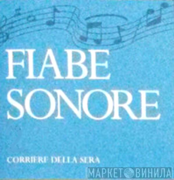 Fiabe Sonore  - Винил CD и Кассеты лейбла Fiabe Sonore (2) на сайте МаркетВинила