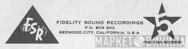Fidelity Sound Recordings - Винил CD и Кассеты лейбла Fidelity Sound Recordings на сайте МаркетВинила