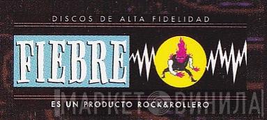 Fiebre - Винил CD и Кассеты лейбла Fiebre на сайте МаркетВинила