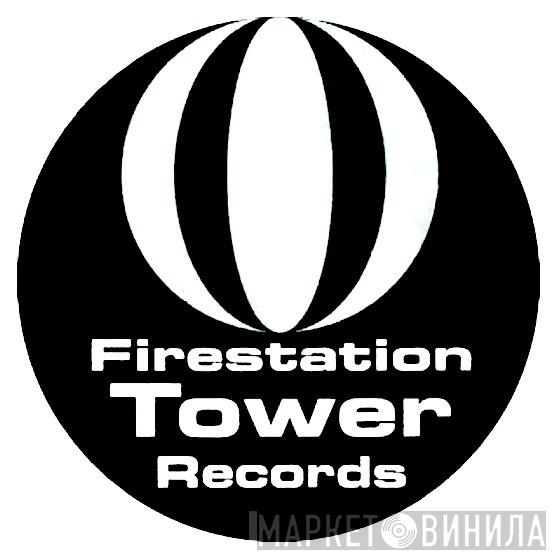Firestation Tower Records - Винил CD и Кассеты лейбла Firestation Tower Records на сайте МаркетВинила