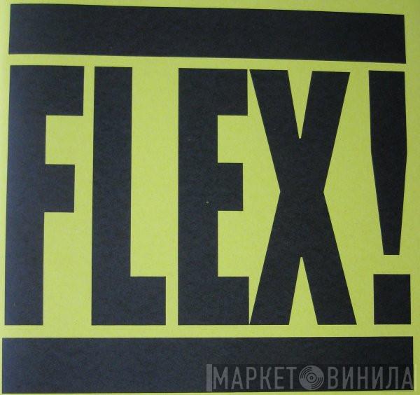 Flex! Records - Винил CD и Кассеты лейбла Flex! Records на сайте МаркетВинила