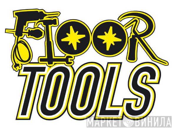 Floor Tools - Винил CD и Кассеты лейбла Floor Tools на сайте МаркетВинила
