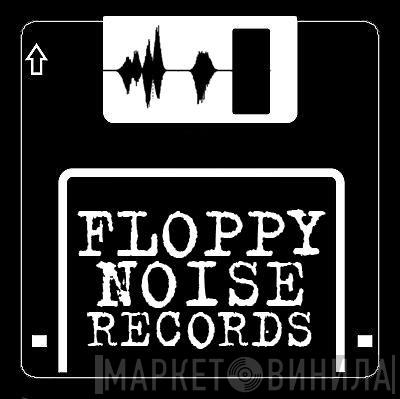 Floppy Noise Records - Винил CD и Кассеты лейбла Floppy Noise Records на сайте МаркетВинила