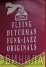 Flying Dutchman Funk=Jazz Originals - Винил CD и Кассеты лейбла Flying Dutchman Funk=Jazz Originals на сайте МаркетВинила