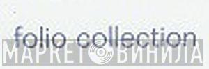 Folio Collection - Винил CD и Кассеты лейбла Folio Collection на сайте МаркетВинила