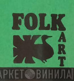 Folk Art Recordings - Винил CD и Кассеты лейбла Folk Art Recordings на сайте МаркетВинила