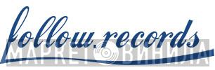 Follow Records - Винил CD и Кассеты лейбла Follow Records на сайте МаркетВинила